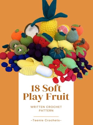 cover image of 18 Soft Play Fruits